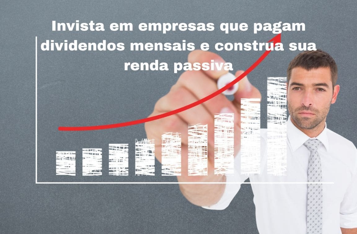 Invista em empresas que pagam dividendos mensais e construa sua renda passiva.