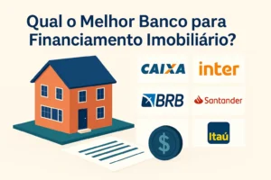 Comparativo dos melhores bancos para financiamento imobiliário em 2025 com destaque para Caixa, Inter, BRB, Santander e Itaú.